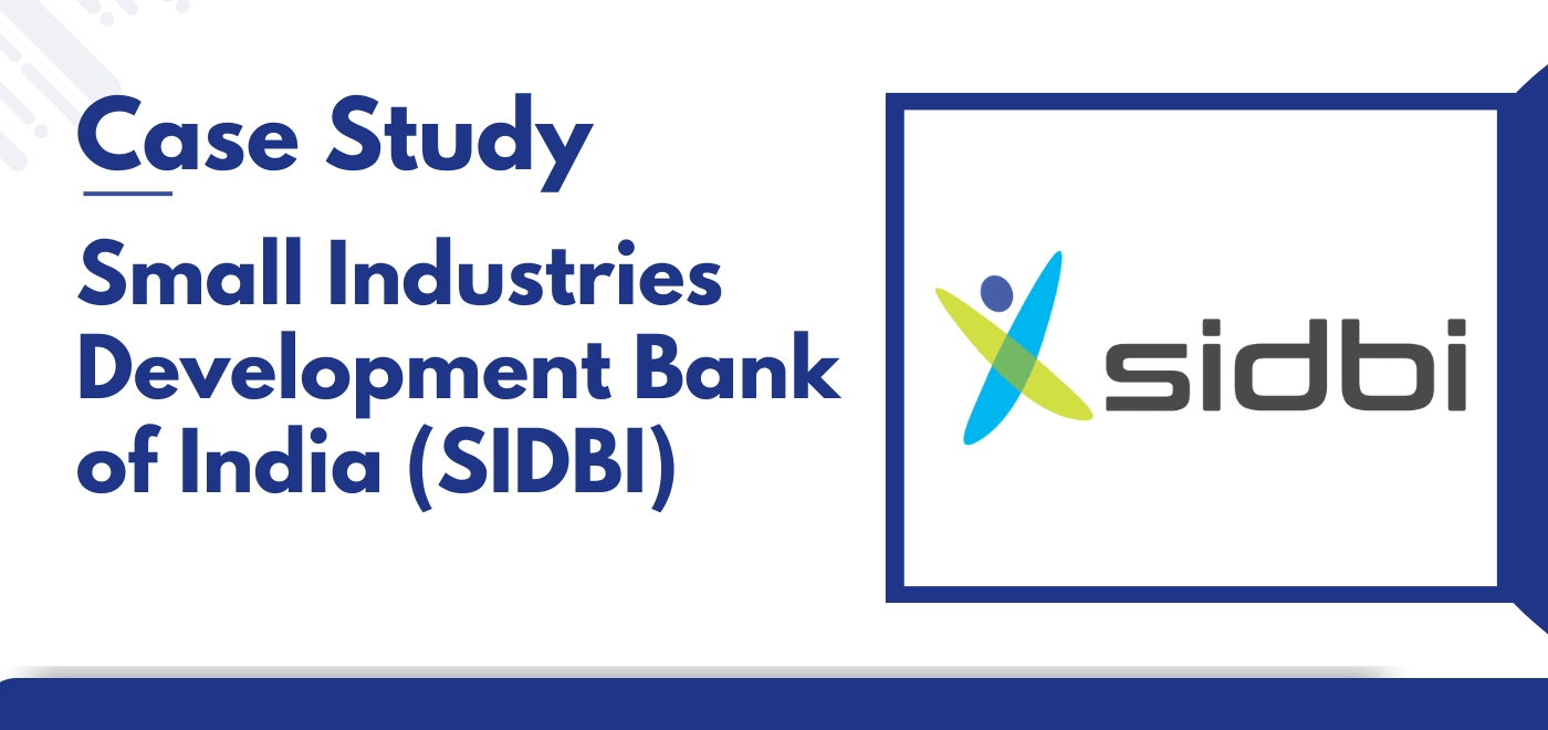 SIDBI Case Study