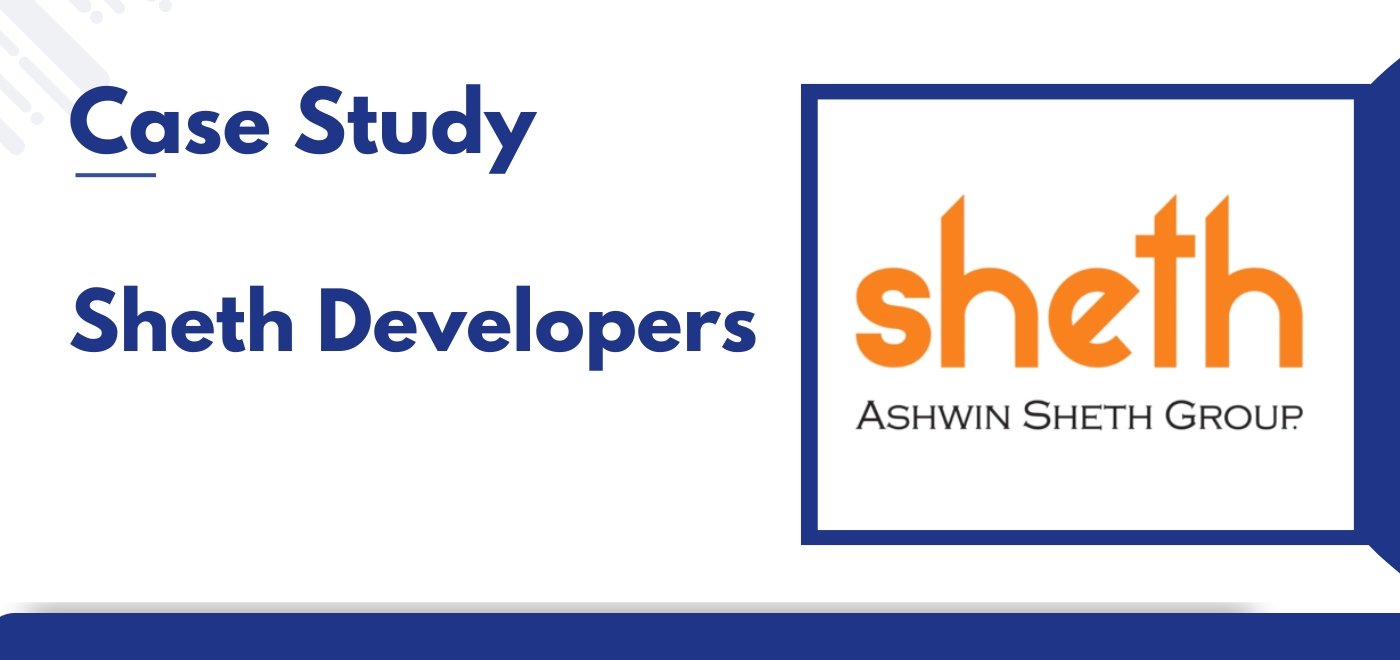 Sheth Developers Case Study Banner